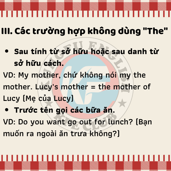 CÁCH SỬ DỤNG MẠO TỪ THE 4 Các trường hợp không dùng the
