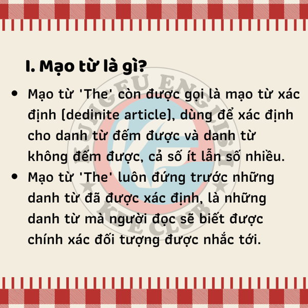 CÁCH SỬ DỤNG MẠO TỪ THE 1 Mạo từ The là gì?