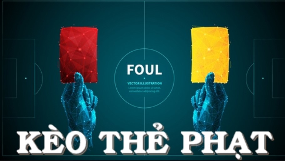 Kèo Thẻ Phạt Tất cả những gì bạn cần biết về kèo thẻ phạt trong bóng đá